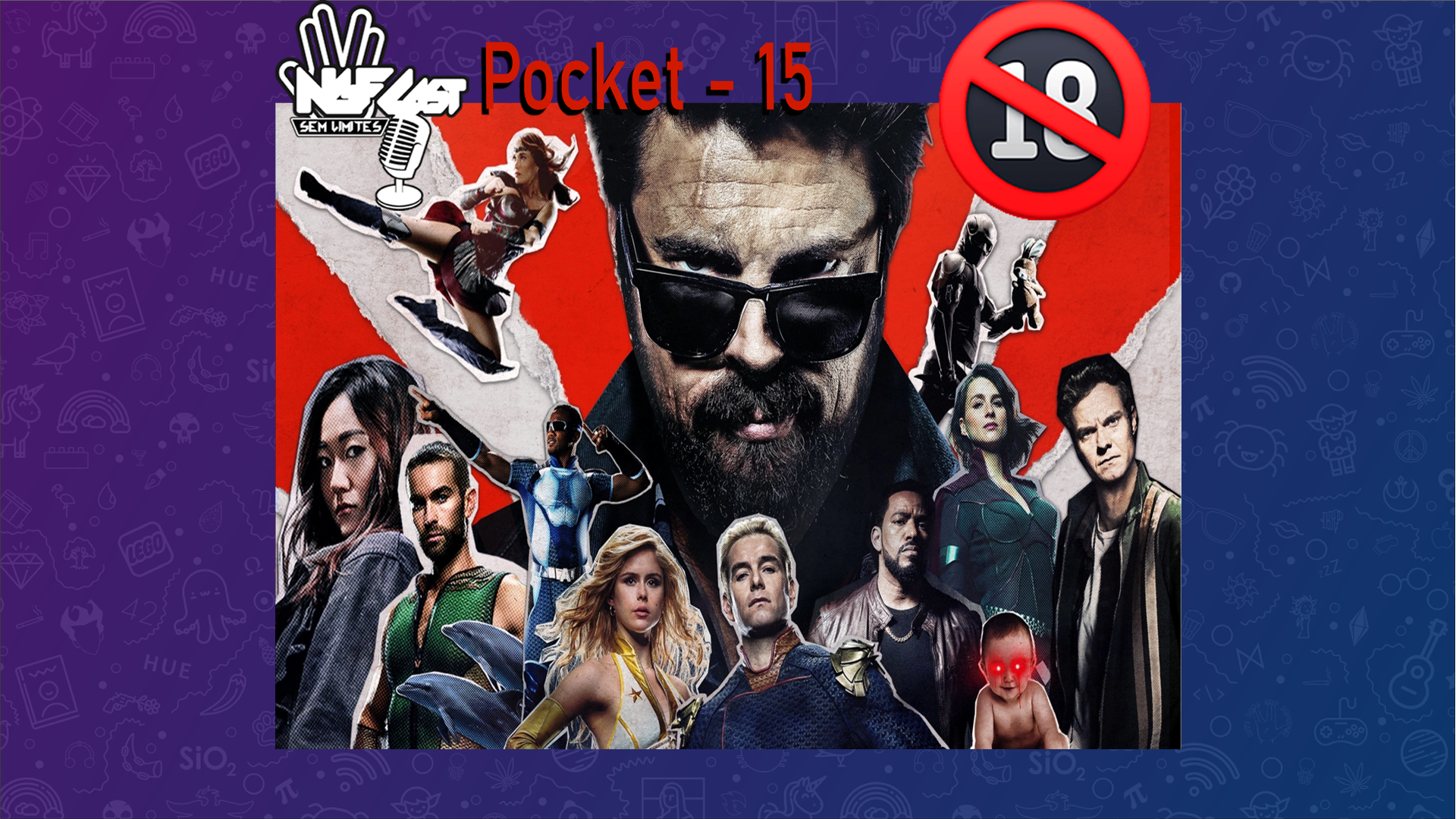 NGFCAST Pocket 15 - The Boys 1ª e 2ª Temporada ( Feat. MadCast )