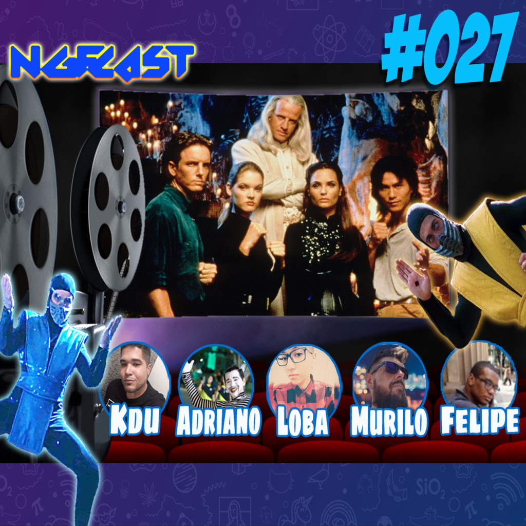 NGFCAST #027 CineNGF Live - Mortal Kombat, o Clássico Sessão da Tarde!