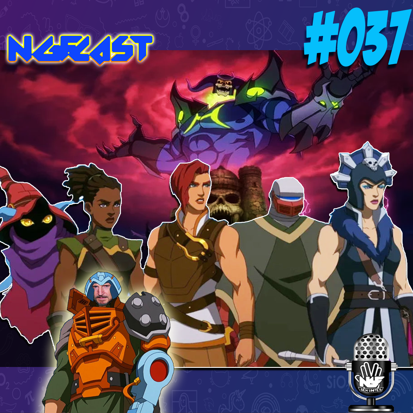 NGFCAST #037 - O He-Man sem He-Man da Netflix