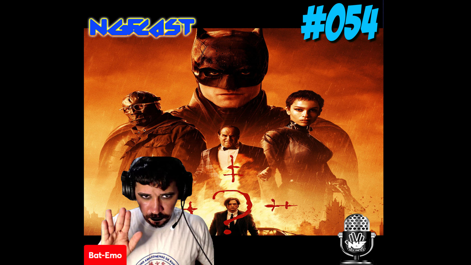 [ Prévia ] NGFCAST #054 ( Live ) - THE BATMAN! ( Antologia do Homem-Morcego no Cinema - Parte 2 )