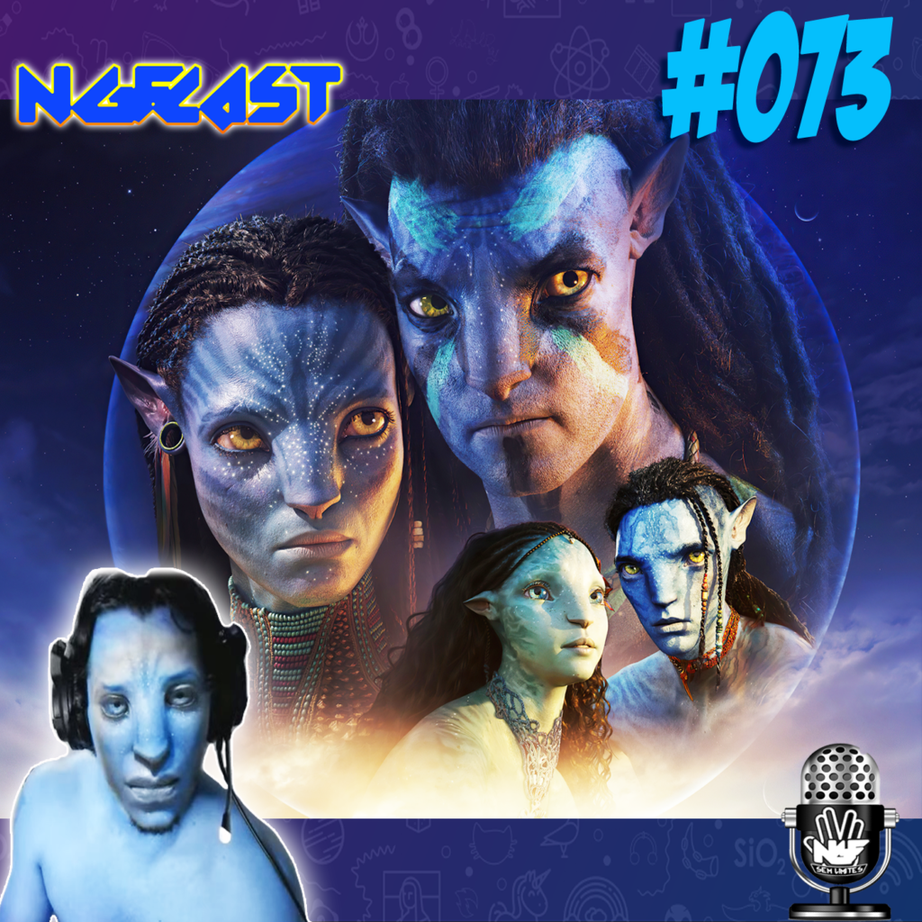 NGFCAST #073 ( Live ) AVATAR 2 Destruindo Pré-Conceitos!