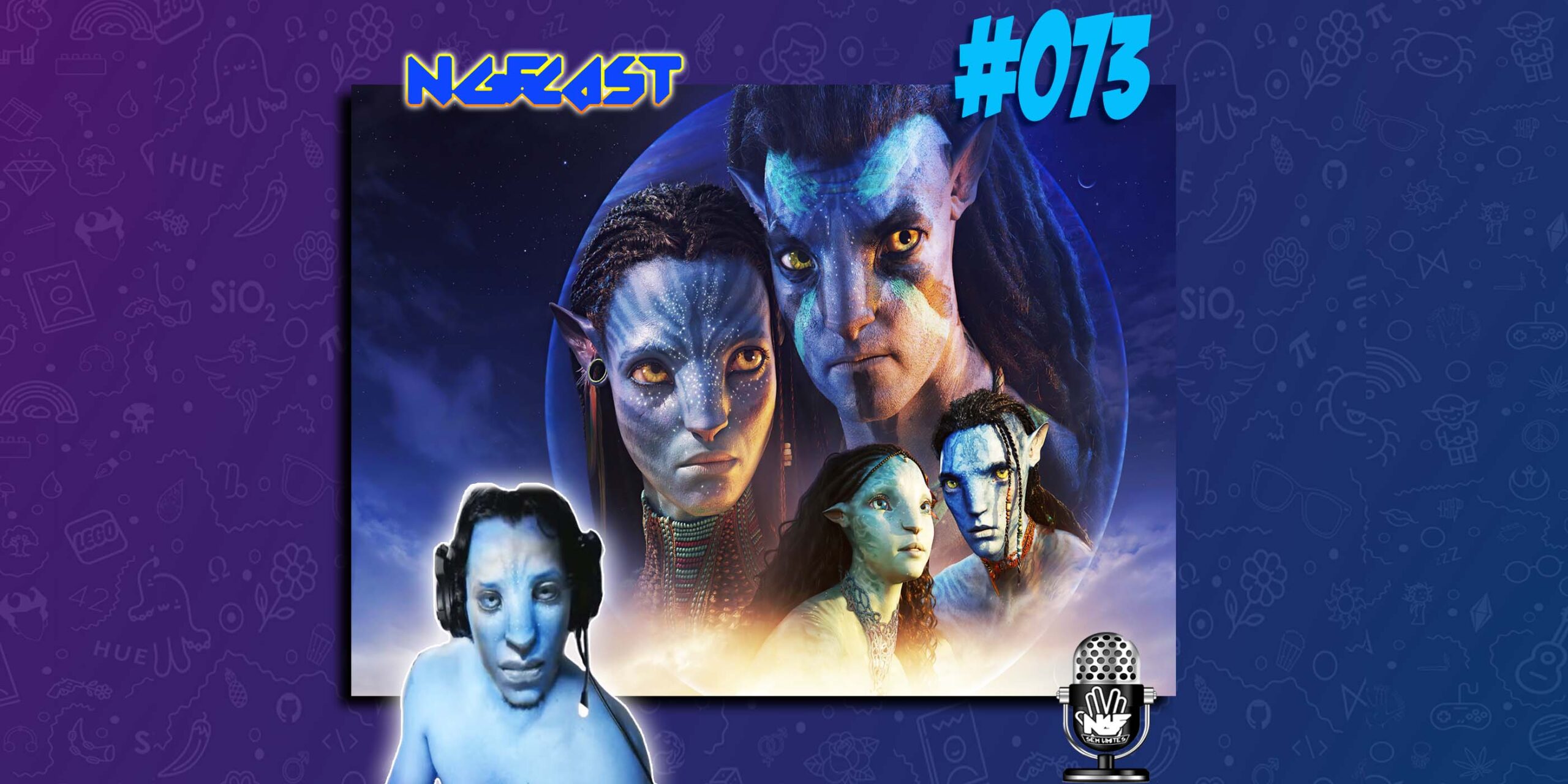 NGFCAST #073 ( Live ) AVATAR 2 Destruindo Pré-Conceitos!