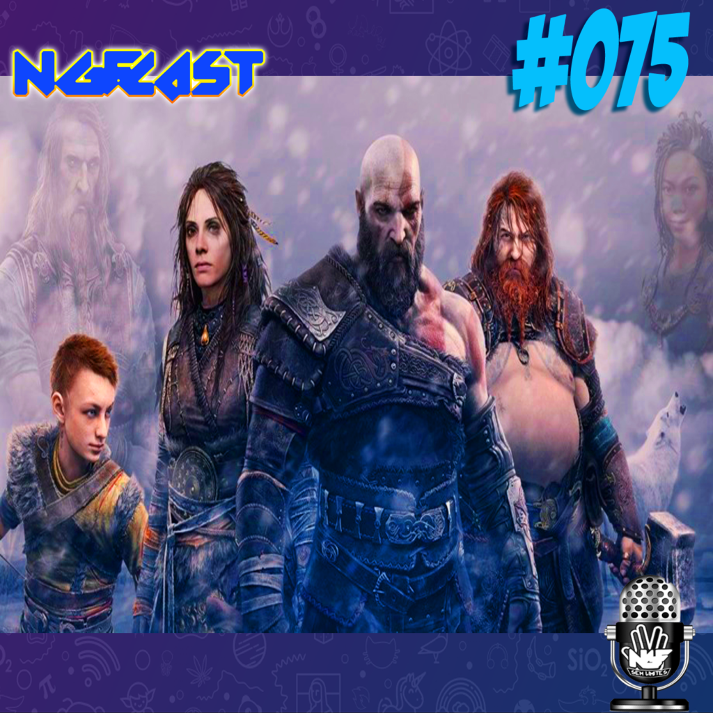 NGFCAST #075 ( Live ) - O Melhor Ragnarok ja Feito ( Saga God of War - Parte 2 )